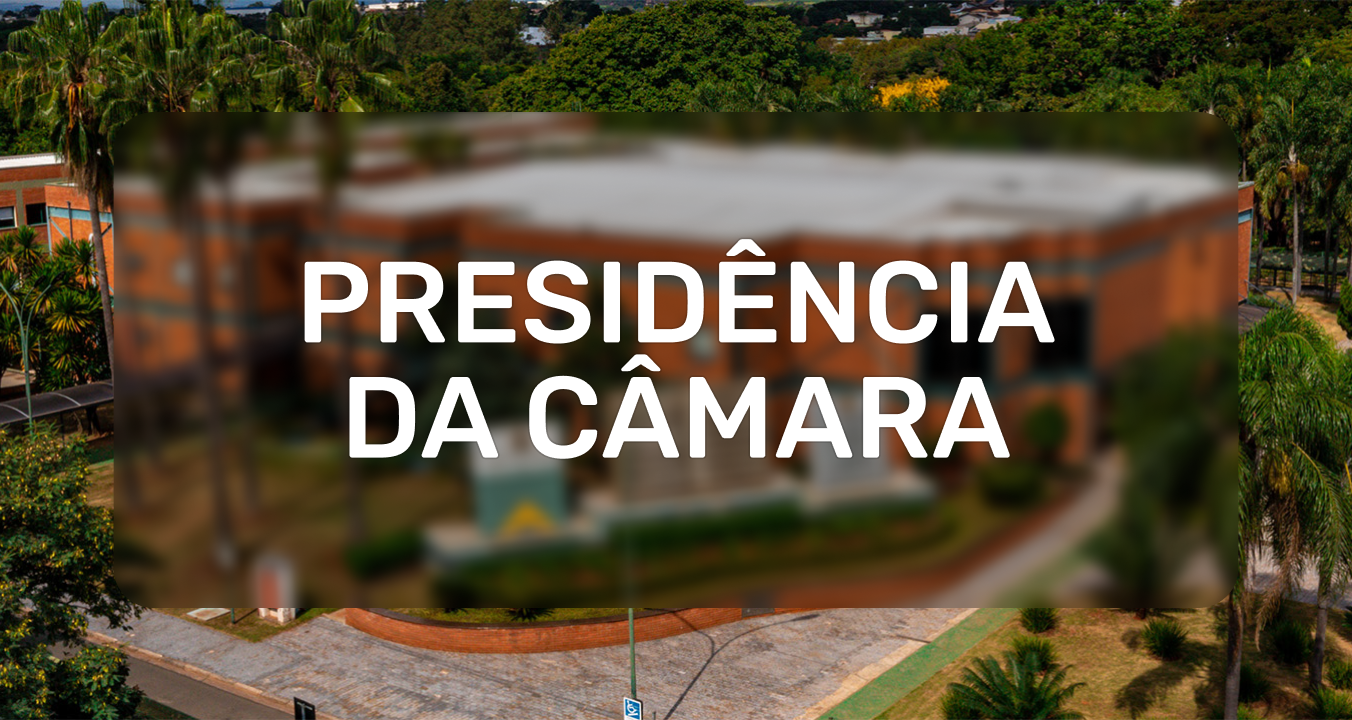 Presidência da Câmara